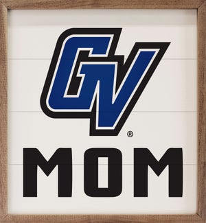 Mom Grand Vally State University